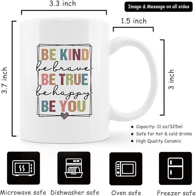 Kindness Coffee Mug - Be Kind, Be True, Be You - 11oz Inspirational Quote Mug Gift for Women & Friends