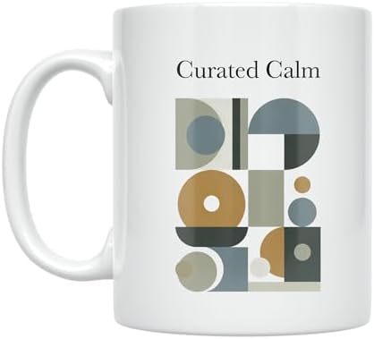 Minimalist Coffee Mug - Curated Calm Design - 11 oz White Ceramic - Modern Aesthetic by Unknown