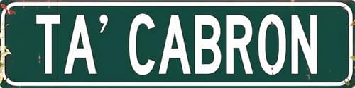 Rustic Metal Tin Sign Ta Cabron 4x16 in Vintage Wall Art for Home Bar Cafe & Garage Decor by LMDDFZS