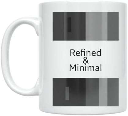 Refined Minimalist Style - Design Enthusiast - 11 oz White Ceramic Coffee Mug - Clean Lines Aesthetic by Unknown