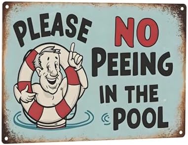 Vintage-Style "Please No Peeing In The Pool" Sign - Rustic Blue Background With Cheerful Cartoon 8x12 Inch by C-CHAIN