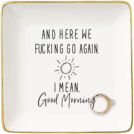 Here We Fucking Go Again-Trash Talk,Sass,Snark-Ton Of Swears-Funny New Year Birthday Christmas Mom Gift-Sarcastic Gag Presents for Her Women Friends-Ceramic Jewelry Tray Trinket Holder Ring Dish by NZY
