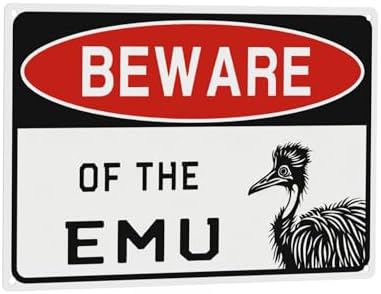 Metal Sign - Beware of The Emu - Funny Aluminum Sign - Warning Decor for Yard, Garden, Garage, Fence - 8x12 Inches by C-CHAIN