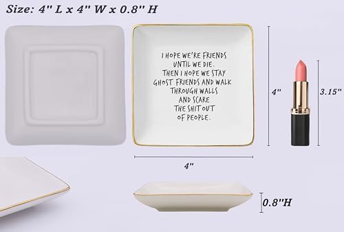 NZY I Hope We're Friends Until We Die-Humorous Friendship Gift.Funny Birthday Chirstmas Gifts for Female Women Best Friends Bestie BFF Soul Sister-Ceramic Jewelry Tray Trinket Holder Ring Dish - Image 5