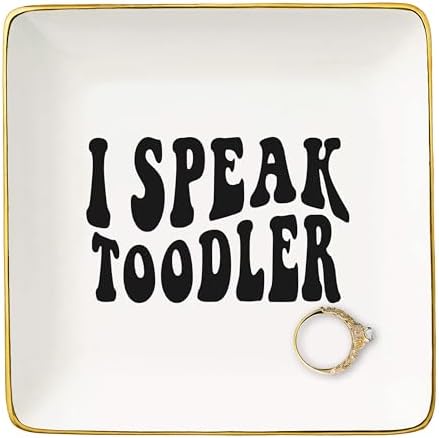 I Speak Toddler-Cute Preschool Teacher Gifts-Funny Mom Appreciation Gifts-Babysitter Gifts-Daycare Provider Gifts-New Mom Gift-Birthday Christmas Gifts-Ceramic Jewelry Tray Trinket Holder Ring Dish by NZY