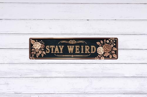 Vintage Metal Sign Stay Weird Wall Hanging Decorative Plaque 4x16 in for Home Farmhouse Bedroom Porch Vintage-Inspired Decor Fun Retro Sign for All Occasions - Image 6