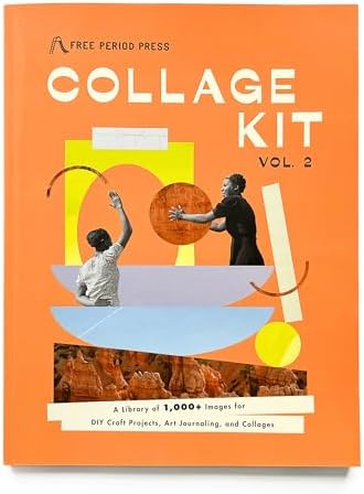 Collage Kit Vol. 2: 1000+ Images for Junk Journaling, Vision Boarding & DIY Crafts | 230-Page Creative Magazine with Perforated Pages, Prompts & Art Inspiration for Beginners & Pros (Volume 2) by FreePeriodPress