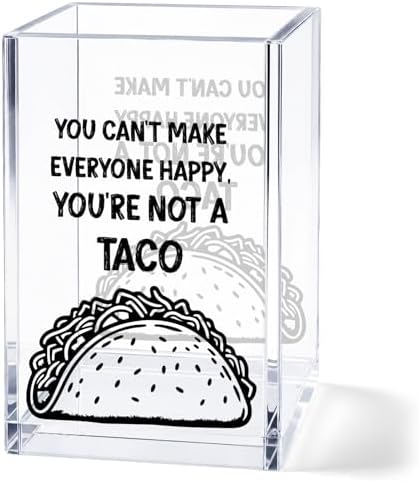 Funny Acrylic Pen Holder Cup, “You Can't Make Everyone Happy You're Not a Taco” Desk Decor, Pencil Holder Organizer, Coworker Gift, Office Accessories by Unknown