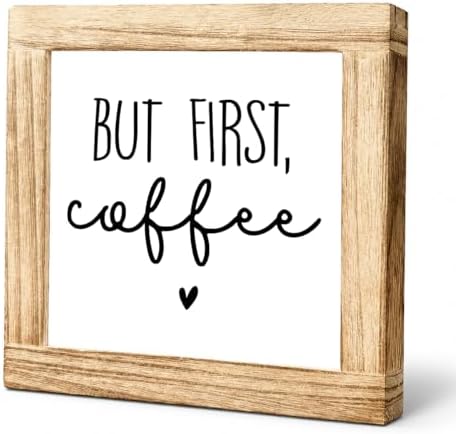 Coffee Bar Decor Wooden Sign, But First Coffee Tabletop Plaque, Farmhouse Kitchen Counter Shelf Sitter, Rustic Coffee Station Decor For Home Cafe Corner Gift, 5.9 x 5.9 in by Unknown