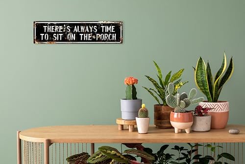 AWISZZZ There's Always Time To Sit On The Porch Metal Tin Signs Farmhouse Cabin Wall Decor Bar Home Bathroom For Kitchen Garden Patio Room Restaurant Decor 4x16 In - Image 4