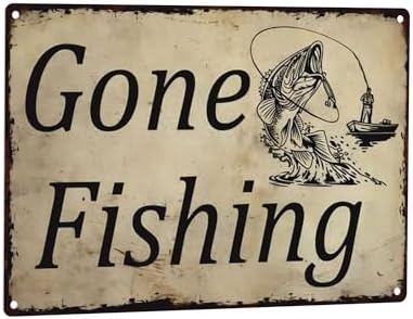 Tin Signs Gone Fishing Sign Man Cave Rustic Decor Hun G Vintage Wall Art Decorations Dads Plaque Fathers Mancave Gift 8 X 12 Matte Finish Metal by C-CHAIN