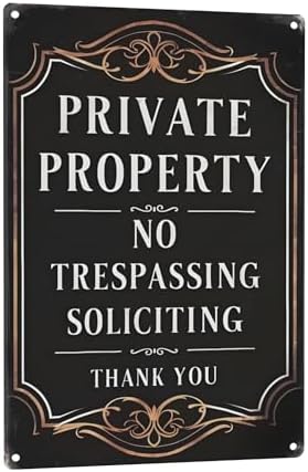 Vintage-Style "Private Property - No Trespassing Soliciting" Sign - Black With Ornate Golden Borders 8x12 Inch by C-CHAIN