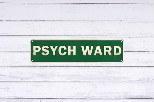 Vintage Style Metal Sign for Psych Ward 4x16 in Funny & Quirky Decor for Home Yard Garage Porch & Farmhouse - Image 6