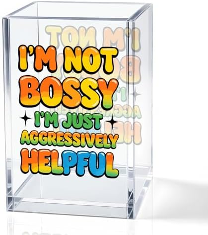 I'm Not Bossy I'm Just Aggressively Helpful Acrylic Pencil Holder Cup, Pen Holder for Home Office Desk Accessories for Women Leader Nurse Manager Boss, Funny Sarcastic Pen Organizer Work Gifts by QYUVK