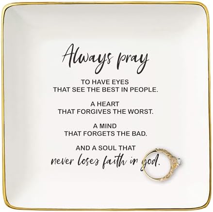 Christian Scripture Religious Bible Verse Gifts,Inspirational Gift,Always Pray,Never Loses Faith in God-Affirmation Gifts,Mother's Day,Birthday,Christmas Gift-Jewelry Tray Trinket Holder Ring Dish by NZY