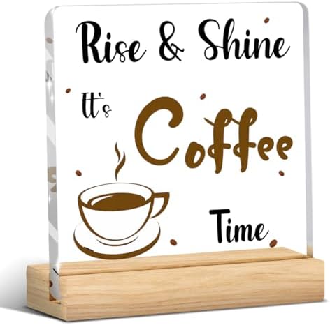 Coffee Bar Decor Sign, Coffees Nook Decoration, Cafe Station Accessories, Rise & Shine It's Coffee Time, Funny Acrylic Gift Wood Plaque with Stand Office Farmhouse Kitchen Decor 4"x4" by Unknown