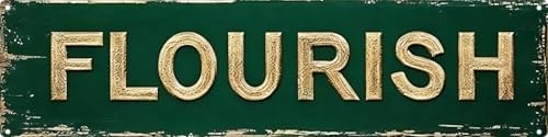 Vintage Tin Flourish Sign Retro Metal Sign Suitable For Home Street Shop Garage Bar Farm Garden - Multi-Purpose For Indoor/Outdoor Use Plaque 4x16 Inch by longzizhuer