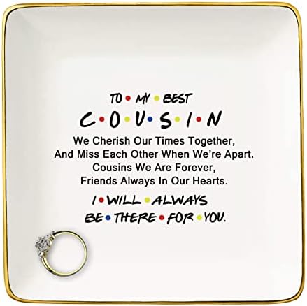 NZY Birthday Graduation Wedding Thanksgiving Christmas Gift for Cousin-Jewelry Trays Trinket Holder Ring Dish-to My Best Cousin I Will Always Be There for You by NZY
