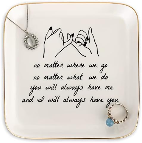 PUDDING CABIN Friend Gifts for Women —No Matter Where We Go, No Matter What We Do, You Will Always Have Me, and I Will Always Have You! —Gifts For Friends Going Away Friendship Ceramic Ring Dish by PUDDINGCABIN