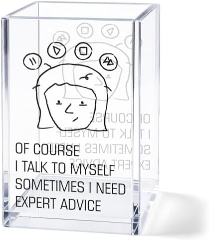 Funny Acrylic Pen Holder Cup, “Of Course I Talk to Myself Sometimes I Need Expert Advice” Desk Decor, Pencil Holder Organizer, Coworker Gift, Office Accessories by Unknown