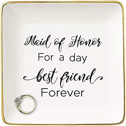 Maid of Honor Proposal Gifts from Bride-Wedding Presents for Sister Best Friends-Maid of Honor for a Day Best Friend Forever-Hen Night Bachelorette Party Gift-Jewelry Tray Trinket Holder Ring Dish by NZY