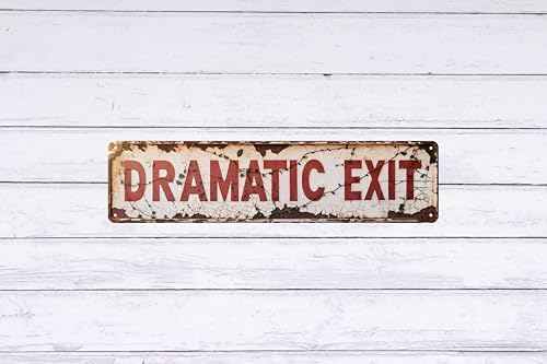 Vintage Metal Dramatic Exit Tin Sign 4x16 In Rustic Wall Art Farmhouse Decor for Home Porch Bedroom & Outdoor Spaces Bedroom Accent Theatrical Theme Decor - Image 6