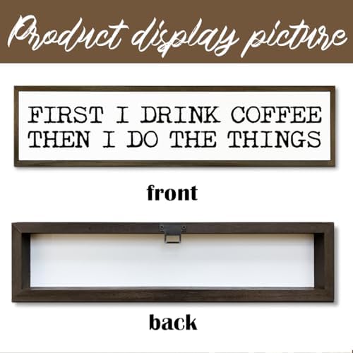 Funny Coffee Signs, Wall Art for Home Office Kitchen Decor, Rustic Coffees Station Decor, Coffees Lover Gifts, First I Drink The Coffee Then I Do The Things Sign, 17.8x4x1.2 inches - Image 3