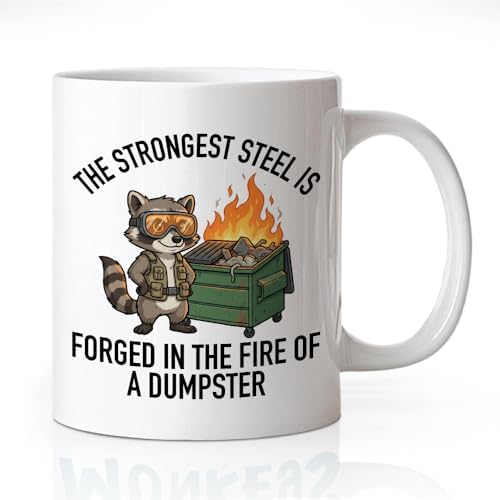 Strongest Steel Forged in a Dumpster 11oz Raccoon Lover Ceramic Mug by Unknown