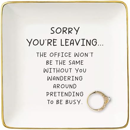 NZY Funny Office Friendship Gifts for Coworkers,Colleague,Boss,Leader,Friends-Sorry You're Leaving-Retirement,Leaving,Goodbye,Promotion,New Job,Farewell Gifts-Jewelry Tray Trinket Holder Ring Dish by NZY