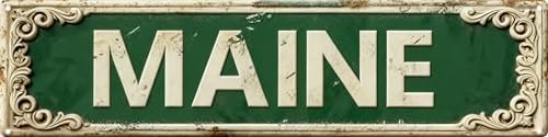 Vintage Tin Maine Sign Retro Metal Sign Suitable For Home Street Shop Garage Bar Farm Garden - Multi-Purpose For Indoor/Outdoor Use Plaque 4x16 Inch by longzizhuer