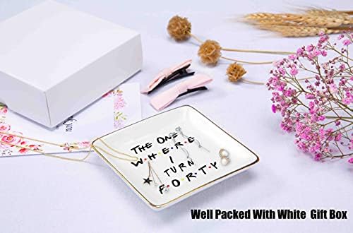 Topthink The One Where I Turn Forty - 40th Birthday Gift for Sister,Best Friend,Boss,Wife,Daughter,Co-workers,Nurse -Friends TV Show Ceramic Jewelry Holder Ring Dish Trinket Tray,40 Years Old-Turning - Image 4