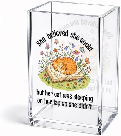 She Believed She Could But Her Cat Acrylic Pen Holder for Book Lover by Unknown