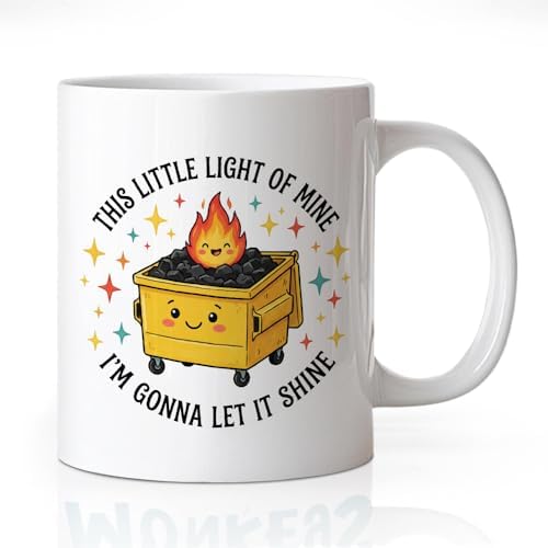 This Little Light Of Mine I'm Gonna Let It Shine 11 oz Mug, Funny Dumpster Fire Design Ceramic Coffee Cup for Sister Daughter Friend BFF, Inspirational Office Gifts for Coworker Boss Leader by Unknown