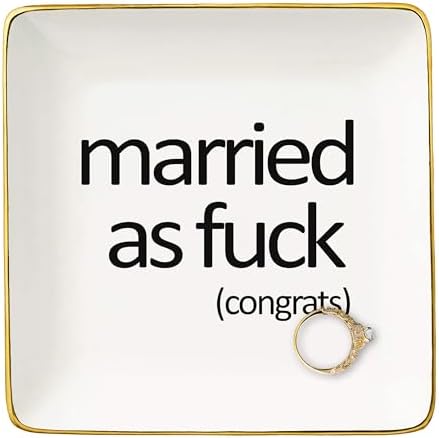 Married as Fuck-Funny Engagement Gifts-Wedding Gift for Bride-Bride to Be-Newly Engaged-Bridal Shower Gifts for Her-Bachelorette Party Gifts for Women-Ceramic Jewelry Tray Trinket Holder Ring Dish by NZY