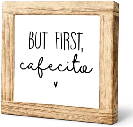 Coffee Bar Decor Wooden Sign, But First Cafecito Tabletop Plaque, Farmhouse Kitchen Counter Shelf Sitter, Rustic Coffee Station Decor For Home Cafe Corner, Coffee Lover Gift, 5.9 x 5.9 in by Unknown