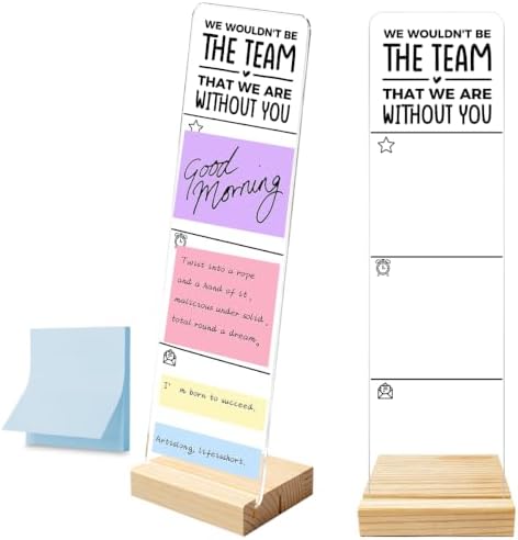 Monitor Memo Board with Removable Wooden Base Acrylic Portable Sticky Note Holder, We Wouldn't Be The Team that We are Without You Ahead and Decide How We're Going to Act Sign, Office Desk Set by HTBIG