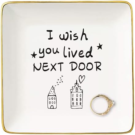 Friendship Ring Dish,Friend Gifts for Women,I Wish You Lived Next Door,Long Distance Relationship Present for Women,Going Away Present for Friends Moving,Christmas Gift,Jewelry Tray Trinket Holder by NZY