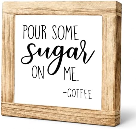 Funny Coffee Wood Sign, Pour Some Sugar On Me Plaque, Sweet Coffee Bar Decor Accent, Rustic Kitchen Counter Display For Pantry Shelf Breakfast Nook, 5.9 x 5.9 in by Unknown