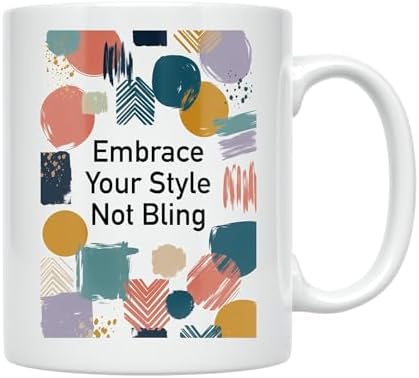 Minimalist Coffee Mug - Embrace Your Style Not Bling - 11 oz White Ceramic - Aesthetic Modern Design - Image 2
