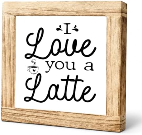 I Love You A Latte Wooden Plaque, Cute Coffee Lover Gift Sign, Romantic Farmhouse Kitchen Counter Accent, Rustic Shelf Display For Breakfast Bar Office Coffee Nook Décor, 5.9 x 5.9 in by Unknown