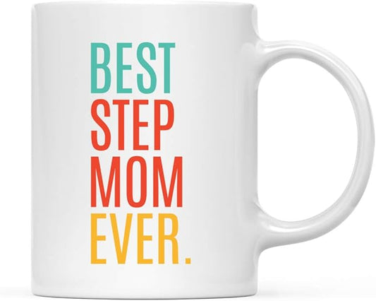 Andaz Press 11oz. Coffee Mug Birthday Gift, Best Step Mom Ever, 1-Pack