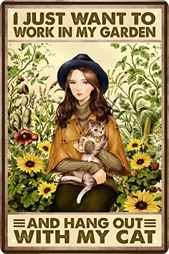 Girl Gift Garden Sunflower Decor I Just Want To Work In My Garden and Hang Out With My Cat Retro Metal Tin Sign Vintage Art Sign for Home Fence Porch Room Wall Decor Poster 8x12 in by CSWLJS