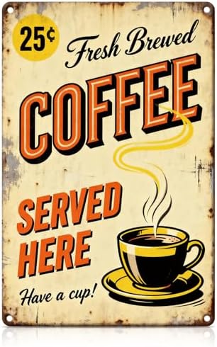 Coffee Metal Tin,Fresh Brewed Coffee Served Here Sign by Unknown