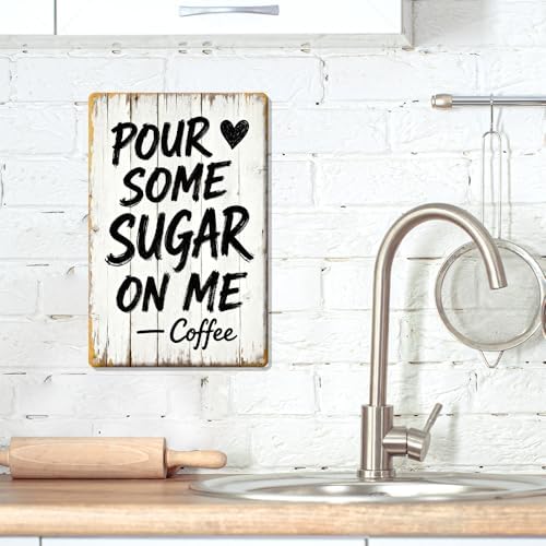 Coffee Metal Tin, Pour Somme Sugar On Me Coffee Sign - Image 3