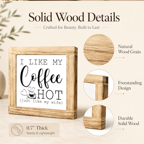 Funny Coffee Plaque, I Like My Coffee Hot Wooden Sign, Rustic Farmhouse Counter Accent, Cute Coffees Lover Display Piece For Kitchen Shelf Nook Workspace Décor, 5.9 x 5.9 in - Image 6