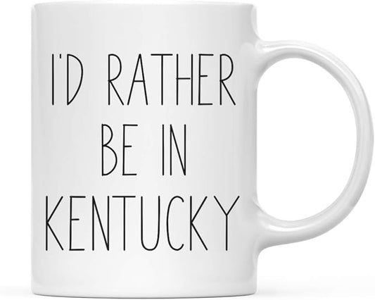 Andaz Press U.S. State 11oz. Coffee Mug Gift, I'd Rather Be in Kentucky, 1-Pack, Long Distance College Going Away Study Abroad Birthday Christmas Gifts