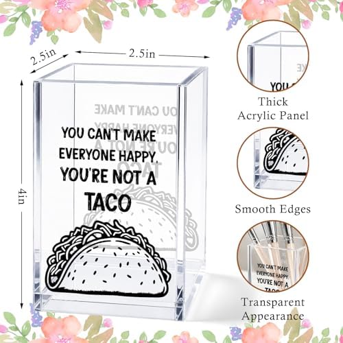 Funny Acrylic Pen Holder Cup, “You Can't Make Everyone Happy You're Not a Taco” Desk Decor, Pencil Holder Organizer, Coworker Gift, Office Accessories - Image 3