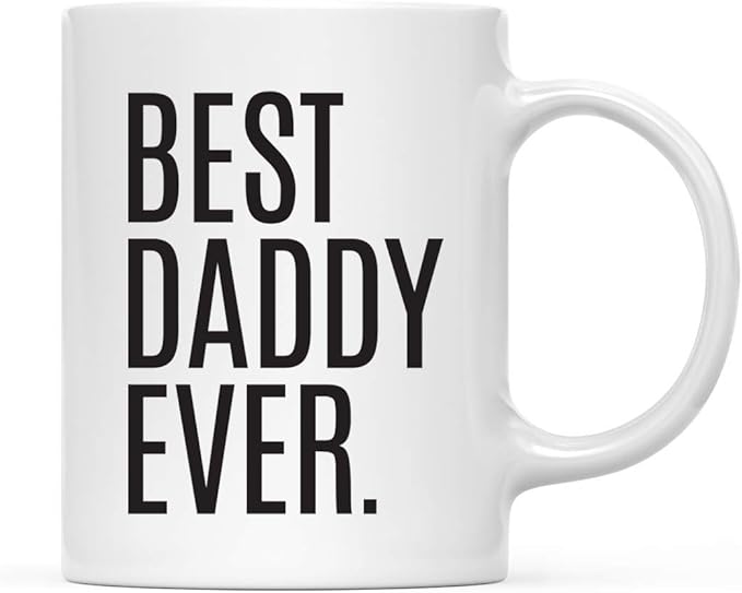 Andaz Press 11oz. Coffee Mug Birthday Gift, Best Daddy Ever, 1-Pack
