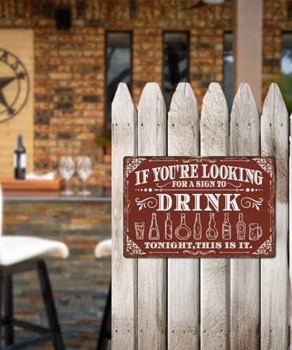 Putuo Decor Vintage Bar Sign, If You're Looking for a Sign to Drink Tonight Metal Plaque, Retro Alcohol Themed Wall Decor for Man Cave Bar Kitchen, Funny Drinking Gift - Image 5