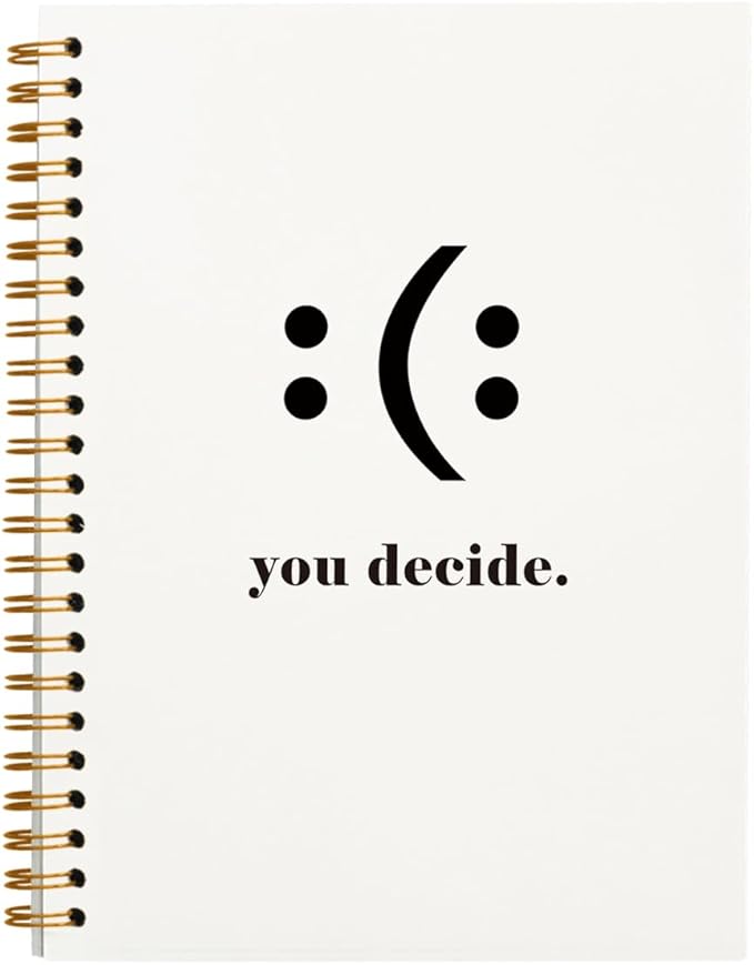 Funny Notebooks for Work, You Decide Sad Face Notebook, Motivational Notebooks for Women Men Coworkers, Office Desk Supplies, Hardcover Spiral Notebook 5.5x8.3 Inch